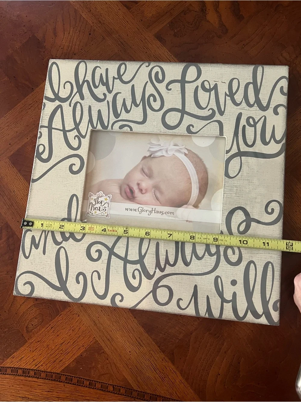 Glory Haus I Have Always Loved You 5x7 Photo Frame NIP